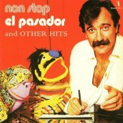 El Pasador - ‎Non Stop and Other Hits (2015)