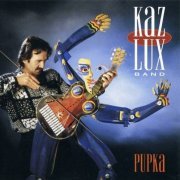 Kaz Lux Band - Pupka (1994)