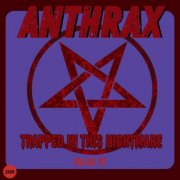 Anthrax - Trapped In This Nightmare (Live Dallas '87) (2025)