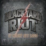 Blackyard Riot - It Might Get Loud (2025)
