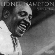 Lionel Hampton - Crazy Rhythm (1955) CD Rip