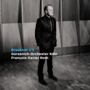 Gürzenich-Orchester Köln, François-Xavier Roth - Bruckner: Symphonies Nos. 1 & 2 (2024) [Hi-Res]