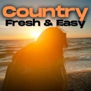 VA - Country Fresh & Easy (2023)