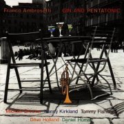 Franco Ambrosetti - Gin and Pentatonic (1992)