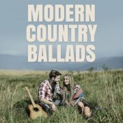 VA - Modern Country Ballads (2023)