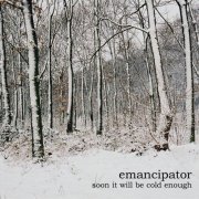 Emancipator - Soon It Will Be Cold Enough (2006)