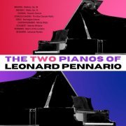 Leonard Pennario - The Two Pianos of Leonard Pennario (1992)