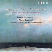 Thomas Indermühle, Estonian National Symphony Orchestra, Milan Turković - Romantic Oboe Concertos (2008)