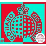 VA - Ministry Of Sound - Go Hard Or Go Home [3CD Box Set] (2016)