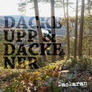 Dackaran - Dacke upp & dacke ner (2020)