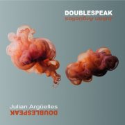 Julian Arguelles - Doublespeak (2024) [Hi-Res]