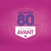 VA - C'Était Mieux Avant - les Années 80 Vol.2 [5CD] (2018)