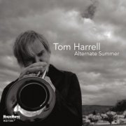 Tom Harrell - Alternate Summer (2024) [Hi-Res]