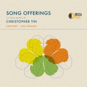 Christopher Tin, Kantorei, Joel Rinsema - Song Offerings: Choral Works by Christopher Tin (2025) [Hi-Res]