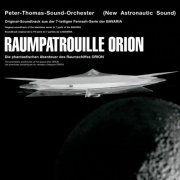 Peter-Thomas-Sound-Orchester - Raumpatrouille Orion (2010)