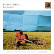 Roberto Bartoli - Landscapes (2018) FLAC