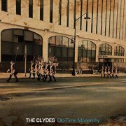 The Clydes - Old-Time Monarchy (2019) Hi Res