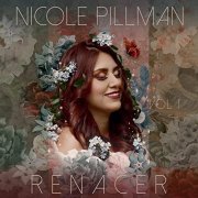 Nicole Pillman - Renacer, Vol. 1 (2021) Hi-Res