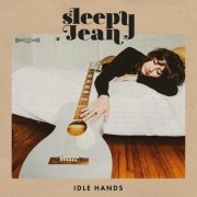 Sleepy Jean - Idle Hands EP (2021)