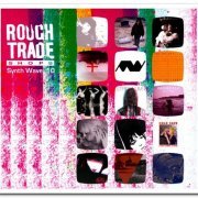 VA - Rough Trade Shops - Synth Wave 10 (2010)