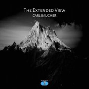 Carl Baugher - The Extended View (2024)