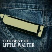 Little Walter - The Best of Little Walter (2021) [Hi-Res]