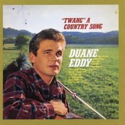 Duane Eddy - "Twang" A Country Song (With Bonus Tracks) (1963)