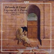 Capella Dvcale Venetia - Lasso: Lagrime di S. Pietro (2003)