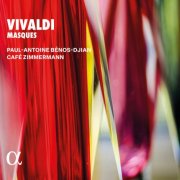 Paul-Antoine Bénos-Djian, Café Zimmermann & Pablo Valetti - Vivaldi: Masques (2026) [Hi-Res]