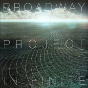 Broadway Project - In Finite (2005) [FLAC]
