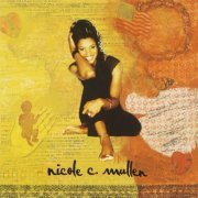 Nicole C. Mullen - Nicole C. Mullen (2000)