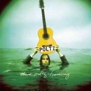 Steve Poltz - Traveling (2008)