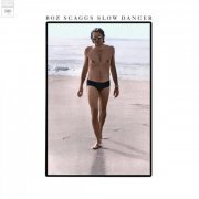 Boz Scaggs - Slow Dancer (2023 Remaster) (2023) [Hi-Res]