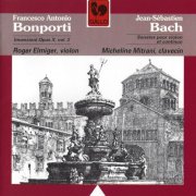 Roger Elmiger & Micheline Mitrani - Bach: Sonatas BWV 1021, 1023, 1024 - Bonporti: Invenzioni, Op. 10, Vol. 2 (2013)