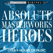 VA - Absolute Masterworks - Heroes (2013)