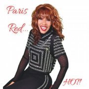 Paris Red - Paris Red...hot! (2023)