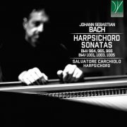 Salvatore Carchiolo - Johann Sebastian Bach - Harpsichord Sonatas (2020)