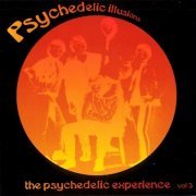 Various Artist - The Psychedelic Experience Vol 3 (Psychedelic Illusions) (1999)