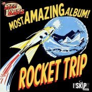 The Mee Kats - Rocket Trip (2021)