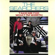 The Searchers - Take Me for What I'm Worth (Expanded Edition) (2025)