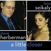 Lena Seikaly - A Little Closer (2018)
