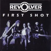 Revolver - First Shot (1981)