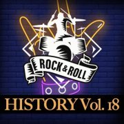 VA - Rock & Roll History, Vol. 18 (2020)