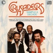 Crusaders  - Sample a decade (1989) FLAC