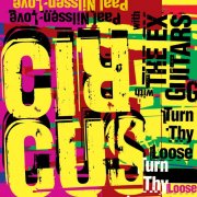 Paal Nilssen-Love Circus + The Ex Guitars - Paal Nilssen-Love Circus + The Ex Guitars (2025) [Hi-Res]