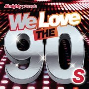 Almighty Presents: We Love the 90's (Vol. 1) (2014)