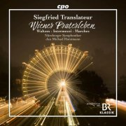 Nürnberger Symphoniker, Jan Michael Horstmann - Siegfried Translateur: Wiener Praterleben. Waltzes · Intermezzi · Marches (2026) [Hi-Res]