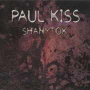 Paul Kiss - Shanytok (2000)