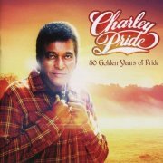 Charley Pride - 50 Golden Years Of Pride (2018)