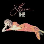 Blue Ruin – Flame (1987)
